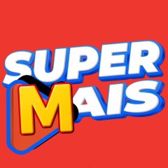 SUPER MAIS